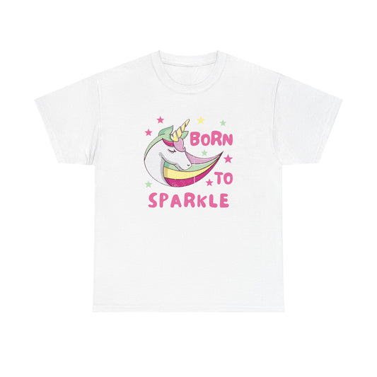 BORN TO SPARKLE T-SHIRT